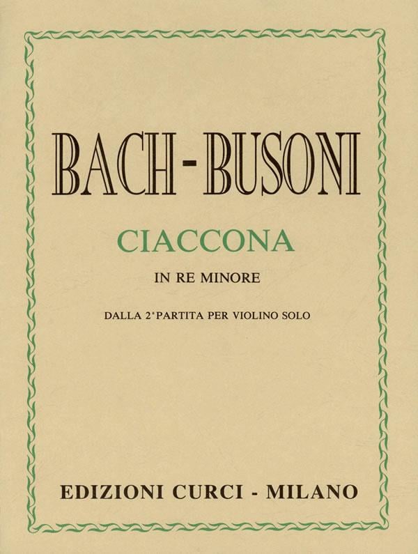 Ciaccona Re Min. Dalla 2A Partita (Busoni)